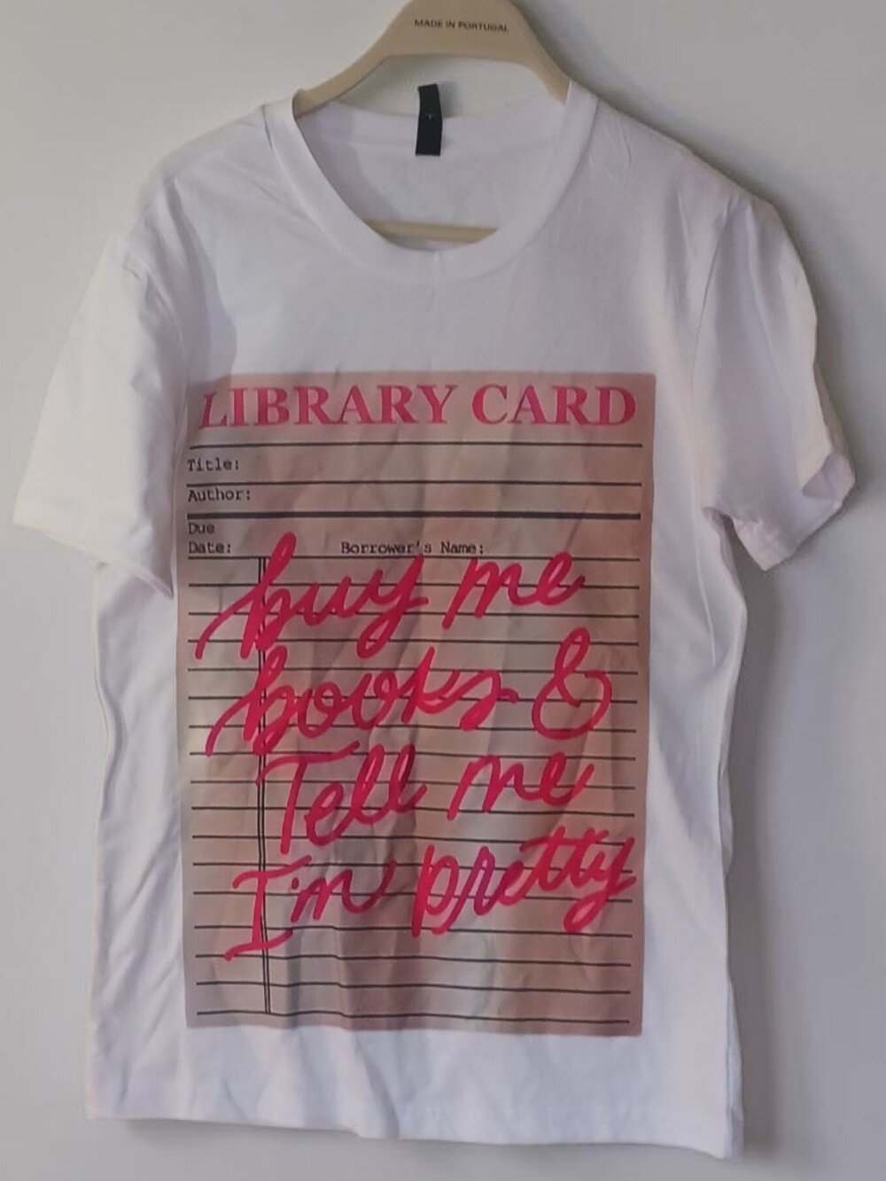 NWT Library Card Graphic Tee “Buy Me Books & Tell Me I’m Pretty” White